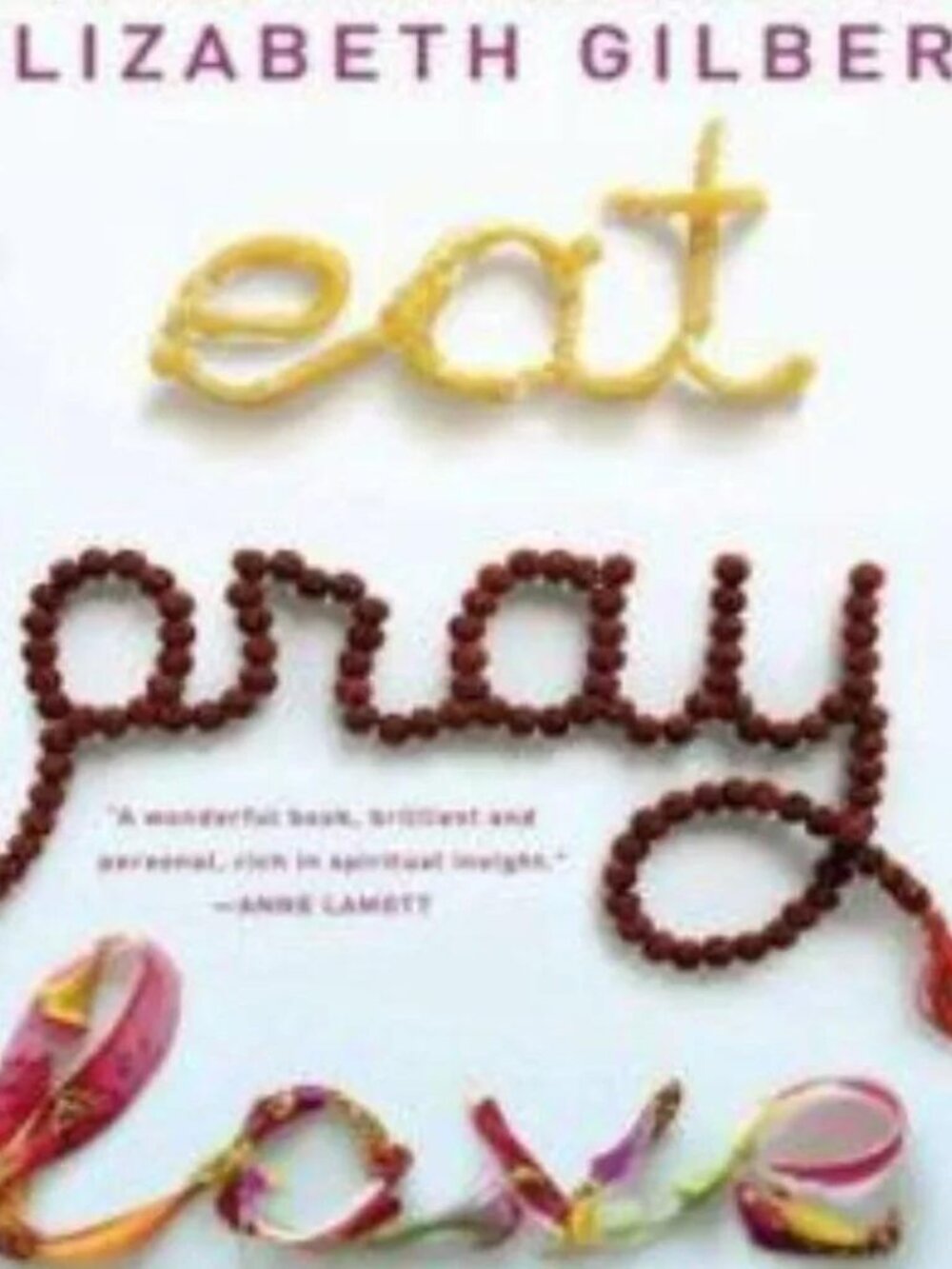 Eat pray love Large Print Soft Cover